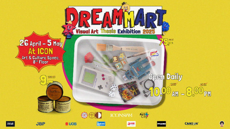 ไอคอนสยาม ชวนชมนิทรรศการ “DreamMart”